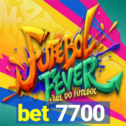 bet 7700